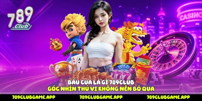 Bầu cua là gì