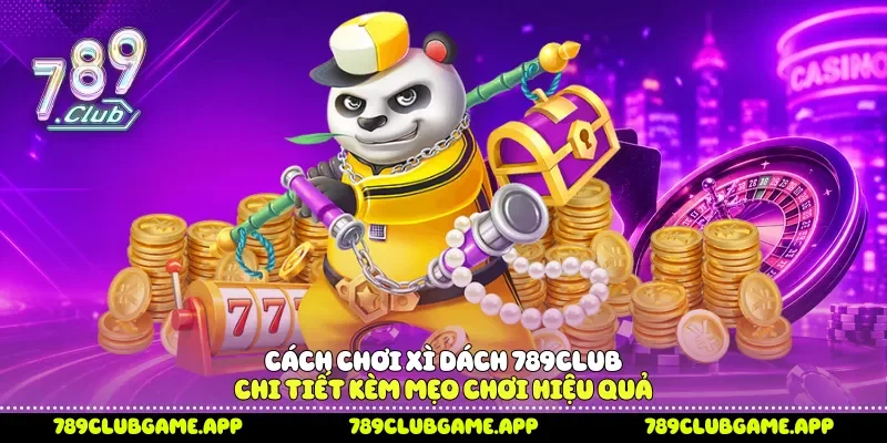 Cách chơi Xì dách