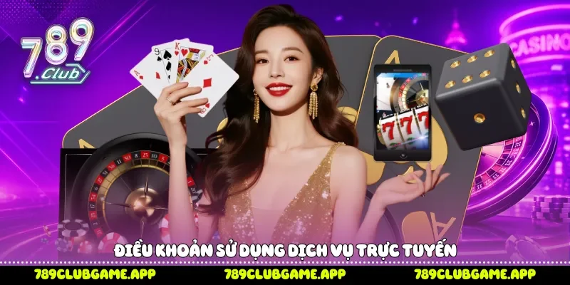 Điều khoản sử dụng dịch vụ trực tuyến 
