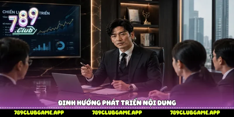 Định hướng phát triển nội dung 