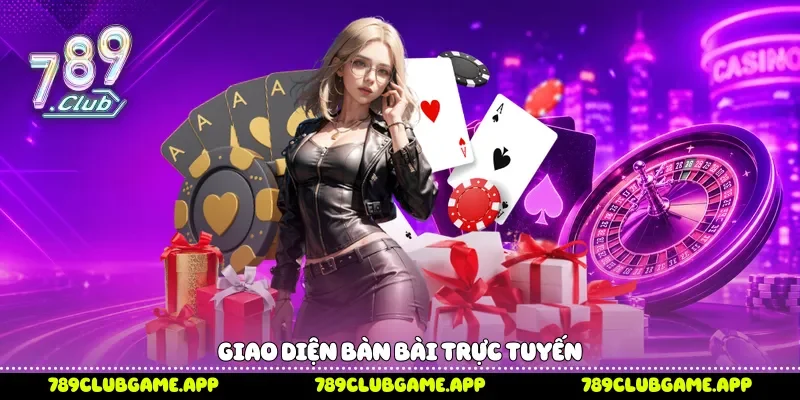 Giao diện bàn bài trực tuyến 