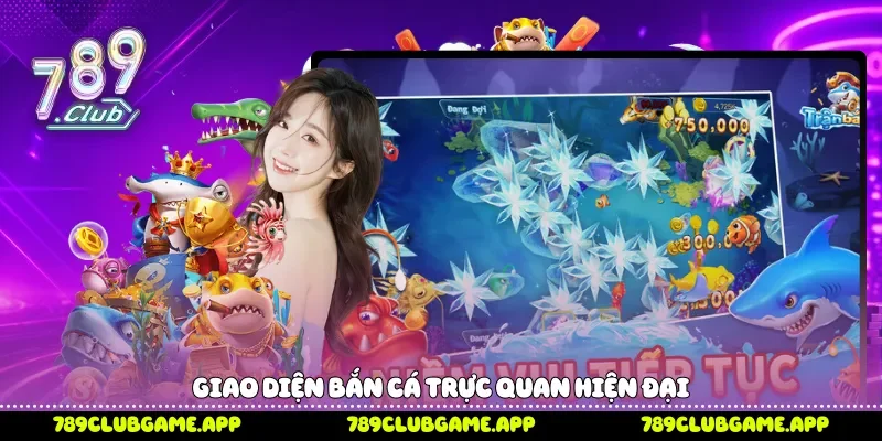 Giao diện bắn cá trực quan hiện đại