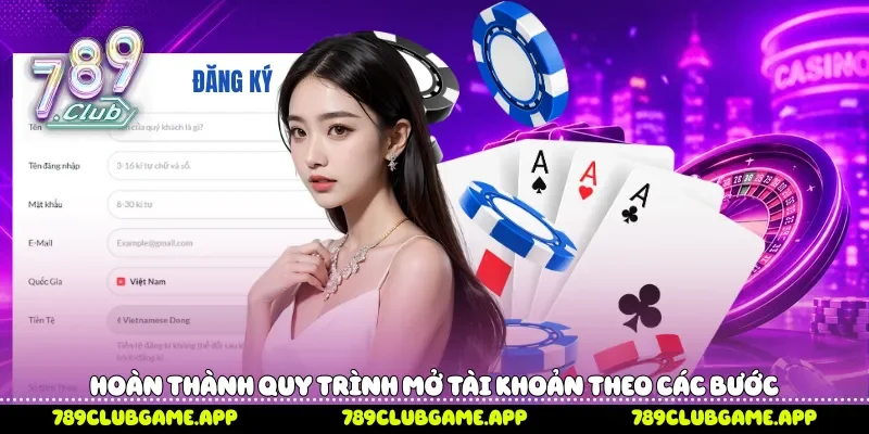 Hoàn thành quy trình mở tài khoản theo các bước