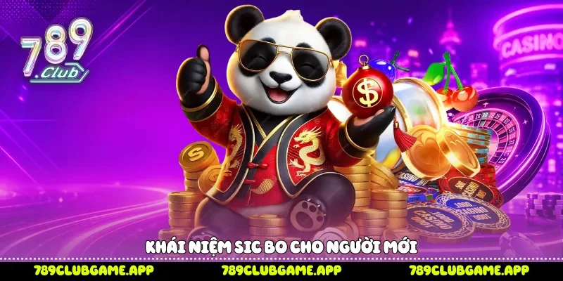 Khái niệm Sic bo cho người mới 