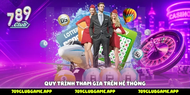 Cách Chơi Vietlott 789Club Chi Tiết Từ Luật Đến Kinh Nghiệm Quy trình tham gia trên hệ thống