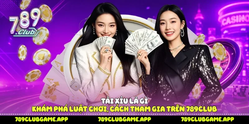 Tài xỉu là gì