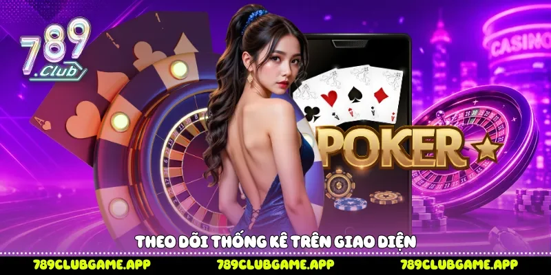 Tài Xỉu Là Gì Khám Phá Luật Chơi, Cách Tham Gia Trên 789Club Theo dõi thống kê trên giao diện